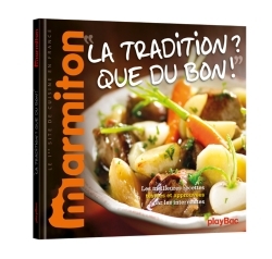TRADITION ? QUE DU BON ! RECETTES TERROIR MARMITON