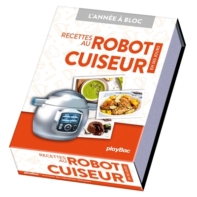 CALENDRIER RECETTES AU ROBOT CUISEUR EN 365 JOURS - L´ANNEE A BLOC