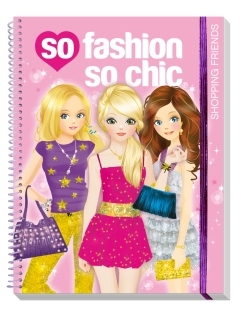 MODE - SO FASHION SO CHIC -  JE DESSINE MA MODE SHOPPING FRIENDS