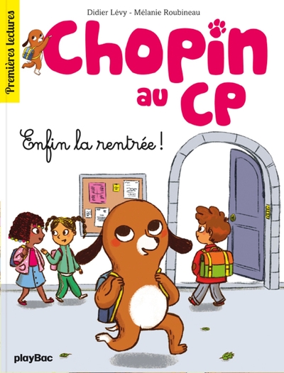 CHOPIN AU CP - TOME 1 - C´EST LA RENTREE