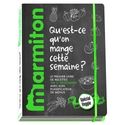 MARMITON MENUS VEGGIE - QU´EST CE QU´ON MANGE CETTE SEMAINE - SPECIAL VEGET