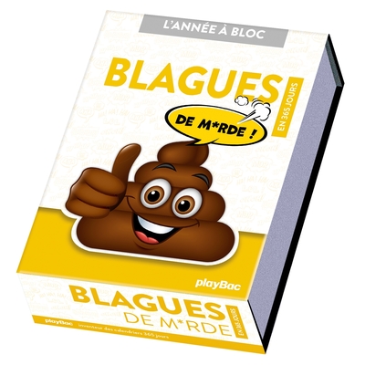 CALENDRIER BLAGUES DE M*RDE ! EN 365 JOURS - L´ANNEE A BLOC