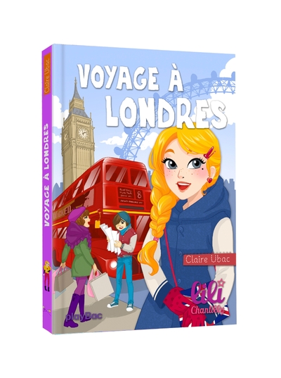 LILI CHANTILLY - VOYAGE A LONDRES - TOME 9