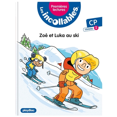 LES INCOLLABLES - PREMIERES LECTURES - ZOE ET LUKA AU SKI - TOME 26 - NIV. 2