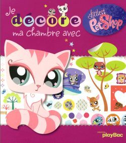 JE DECORE MA CHAMBRE AVEC LITTLEST PETSHOP