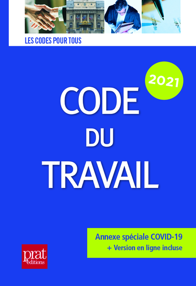 CODE DU TRAVAIL 2021