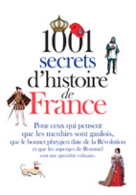 1001 SECRETS D HISTOIRE DE FRANCE