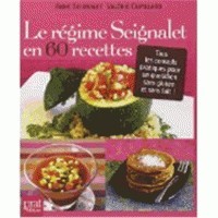 REGIME SEIGNALET EN 60 RECETTES
