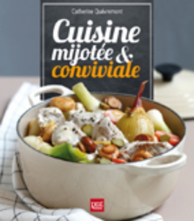 CUISINE MIJOTEE ET CONVIVIALE