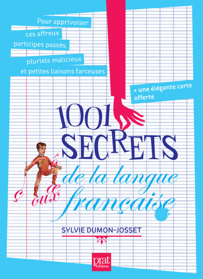 1001 SECRETS DE LA LANGUE FRANCAISE