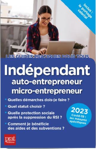 INDEPENDANT, AUTO-ENTREPRENEUR, MICRO-ENTREPRENEUR 2023