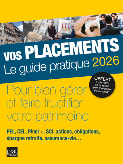 VOS PLACEMENTS 2026 - LE GUIDE PRATIQUE