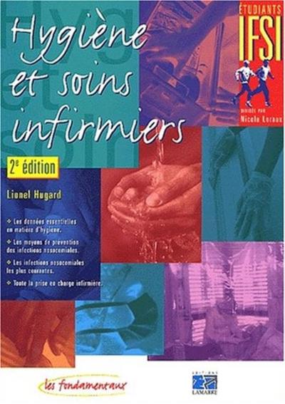 HYGIENE ET SOINS INFIRMIERES 2EME EDITION