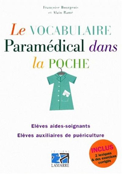 VOCABULAIRE PARAMEDICAL DANS LA POCHE EXERCICES CORRIGES