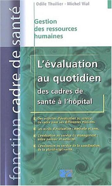 EVALUATION AU QUOTIDIEN DES CADRES DE SANTE A L HOPITAL