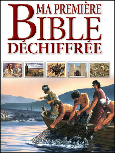 MA PREMIERE BIBLE DECHIFFREE