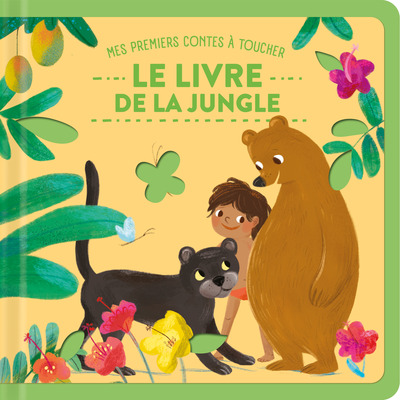 LIVRE DE LA JUNGLE - MES PREMIERS CONTES A TOUCHER