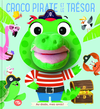 CROCO LE PIRATE CHERCHE UN TRESOR / AU DODO