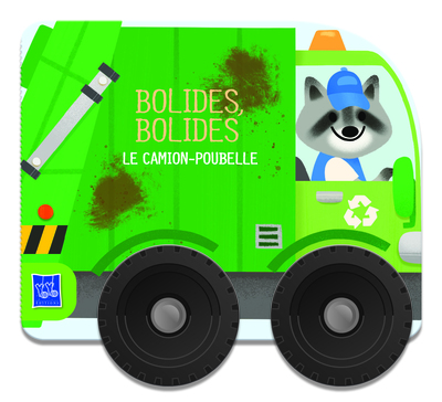 BOLIDES, BOLIDES - CAMION POUBELLE