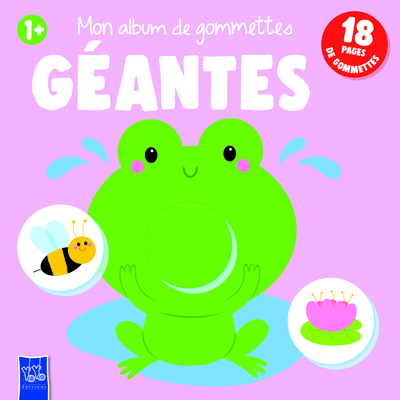 MON ALBUM DE GOMMETTES GEANTES 1+ - 18 PAGES DE GOMMETTES