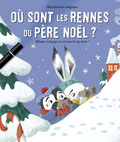 UN MYSTERE DE NOEL, OU SONT PASSES LES RENNES DU PERE NOEL