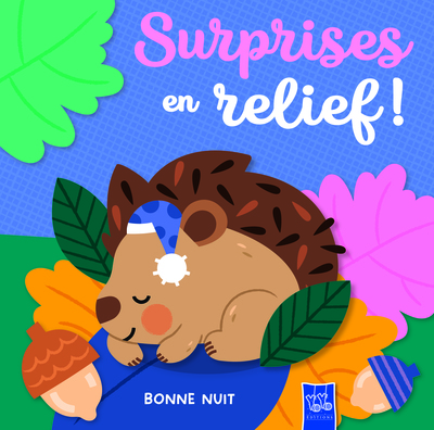 BONNE NUIT LES ANIMAUX - SURPRISE EN  RELIEF