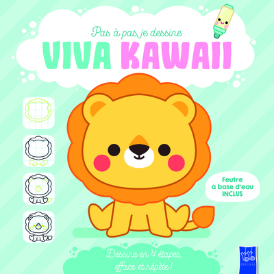 VIVA KAWAII - LE LION - PAS A PAS, JE DESSINE