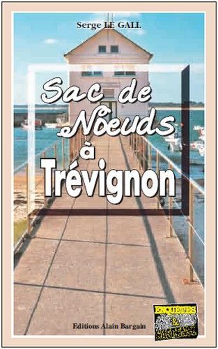 SAC DE NOEUDS A TREVIGNON
