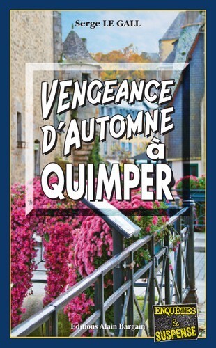 VENGEANCE D AUTOMNE A QUIMPER