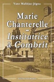 MARIE CHANTERELLE INSTITUTRICE A COMBRIT