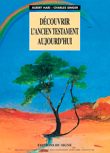 DECOUVRIR L´ANCIEN TESTAMENT AUJOURD´HUI