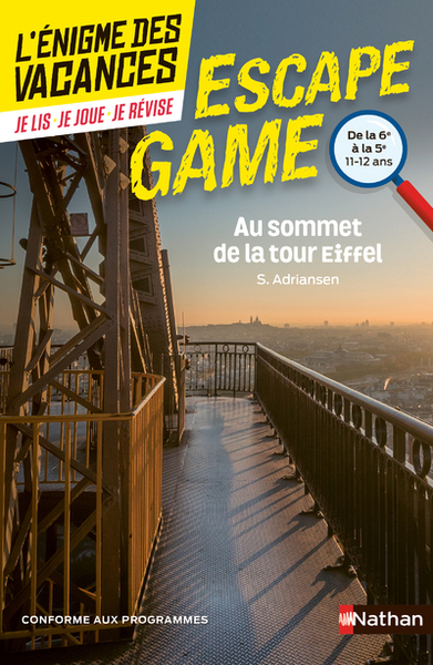 ENIGME DES VACANCES ESCAPE GAME 6E-5E AU SOMMET DE LA TOUR EIFFEL - VOL53