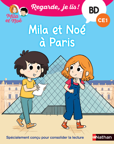 REGARDE JE LIS ! BD MILA ET NOE A PARIS (CE1)