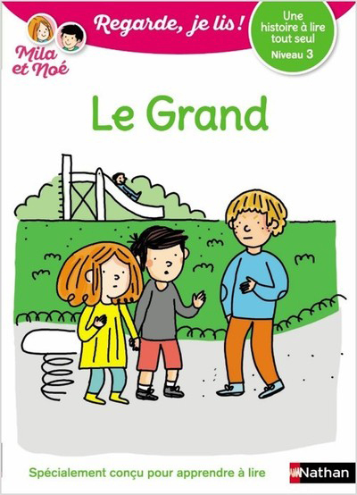 GRAND ( LE) - NIVEAU 3- REGARDE JE LIS