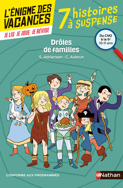 L´ENIGME DES VACANCES DU CM2 A LA 6E DROLES DE FAMILLES !