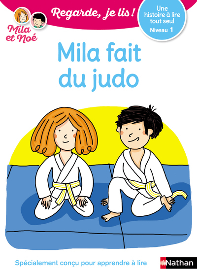 HISTOIRE A LIRE TOUT SEUL - TOME 27 MILA FAIT DU JUDO - NIVEAU 1 - VOL27