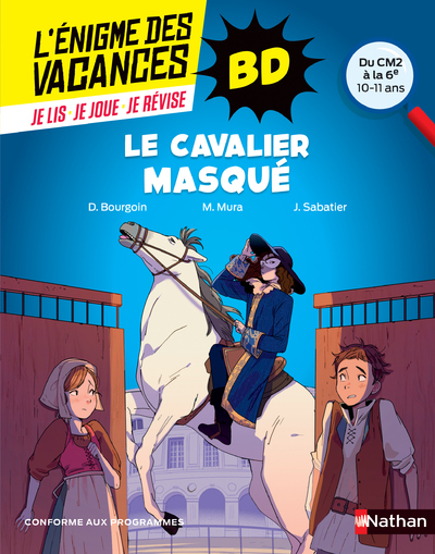 ENIGME DES VACANCES BD CM2/6EME : LE CAVALIER MASQUE