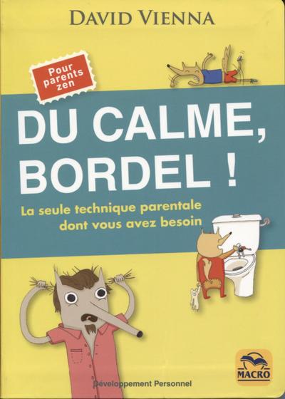 DU CALME BORDEL