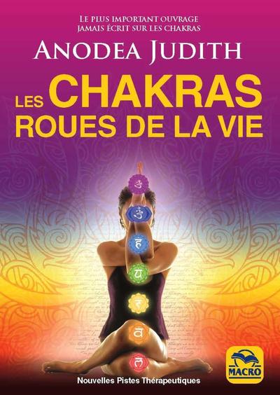 CHAKRA  ROUES DE LA VIE