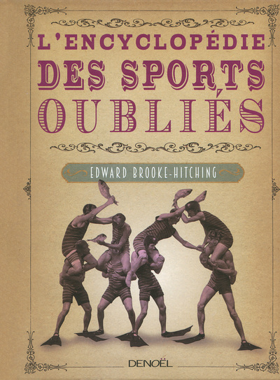 L´ENCYCLOPEDIE DES SPORTS OUBLIES