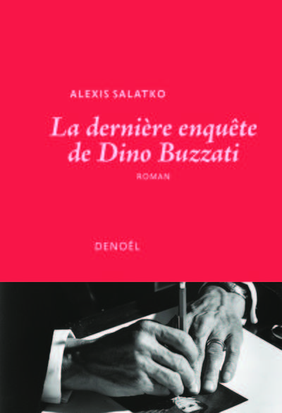 DERNIERE ENQUETE DE DINO BUZZATI