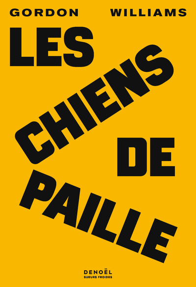 CHIENS DE PAILLE