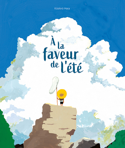 A LA FAVEUR DE L´ETE