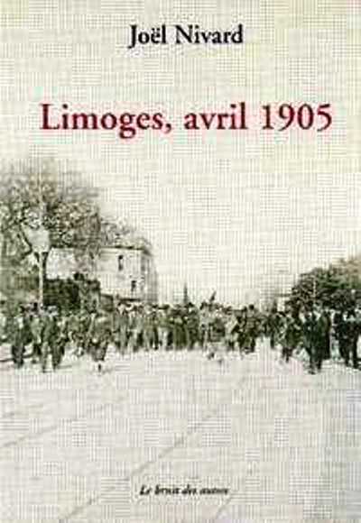 LIMOGES,AVRIL1905