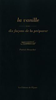 VANILLE, DIX FACONS...