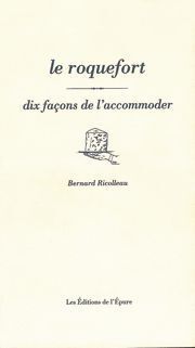 ROQUEFORT, DIX FACONS...