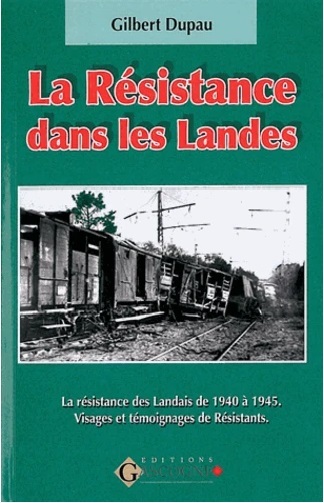HISTOIRE DE LA RESISTANCE DANS LES LANDES