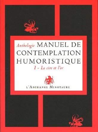 MANUEL DE CONTEMPLATION HUMORISTIQUE 1