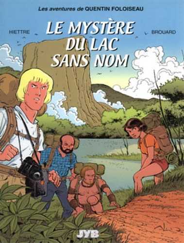 QUENTIN FOLOISEAU T01 LE MYSTERE DU LAC SANS NOM