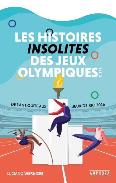 HISTOIRES INSOLITES DES JEUX OLYMPIQUES D´ETE